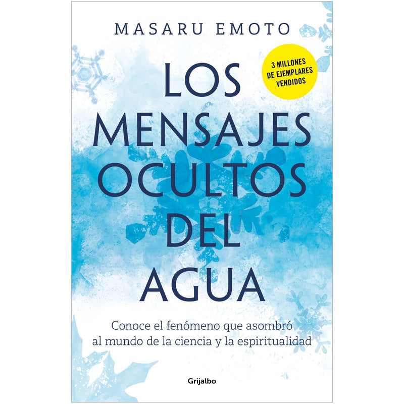 LOS MENSAJES OCULTOS DEL AGUA