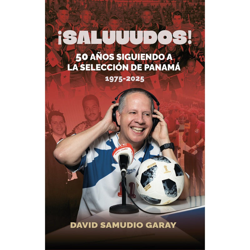 50 Años Siguiendo A La selección Panama - Farmacias Arrocha