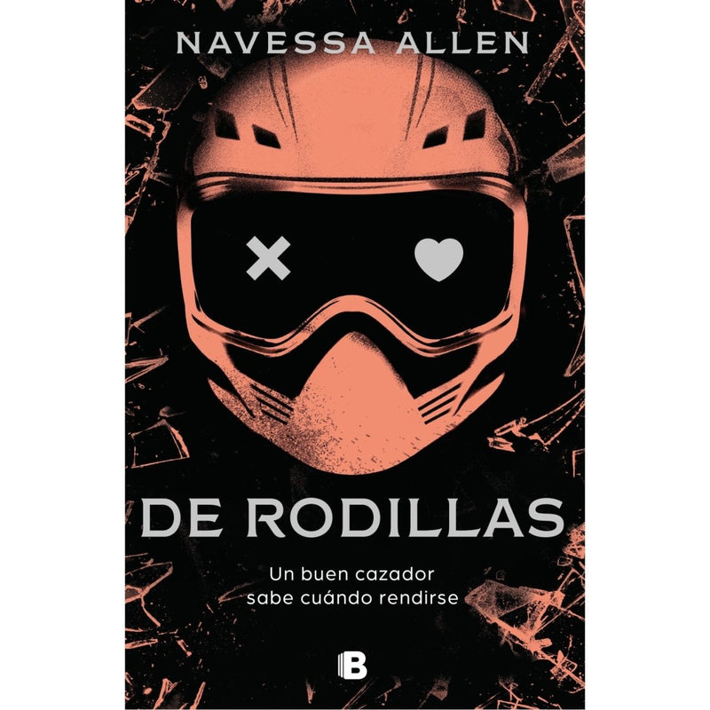 De rodillas (Adéntrate en la oscuridad 2) Un buen cazador sabe cuándo rendirse - Farmacias Arrocha