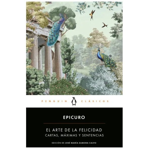 El arte de la felicidad Cartas, máximas y sentencias - Farmacias Arrocha