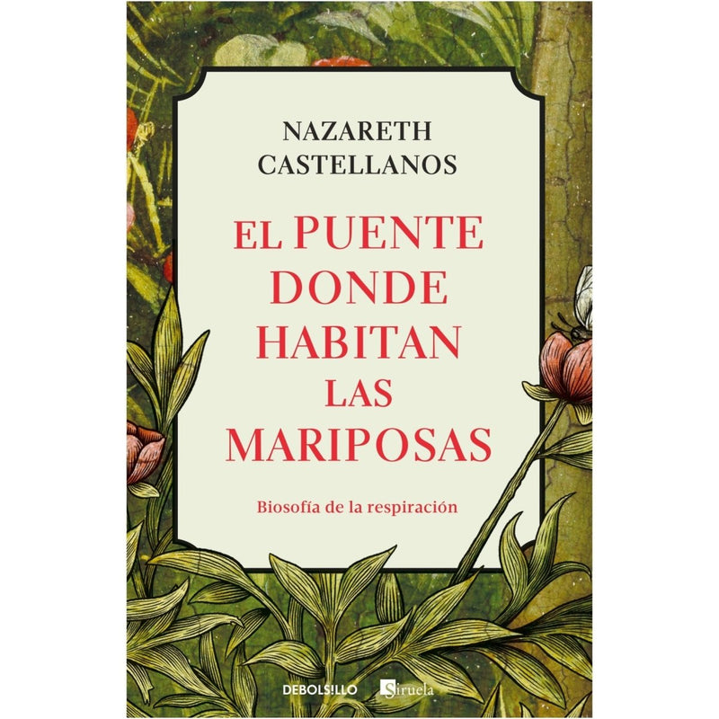 El puente donde habitan las mariposas Biosofía de la respiración - Farmacias Arrocha